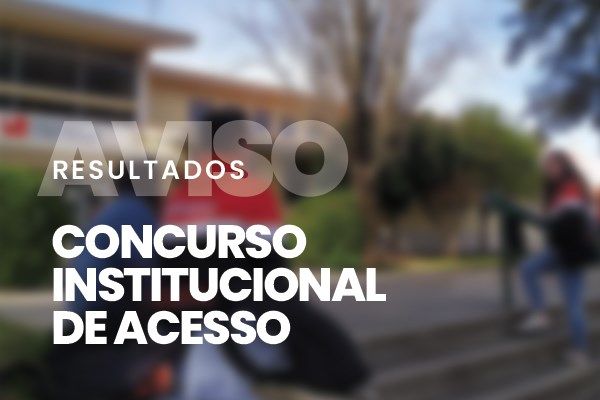 Lista de colocados do Concurso Institucional de acesso 2022/2023