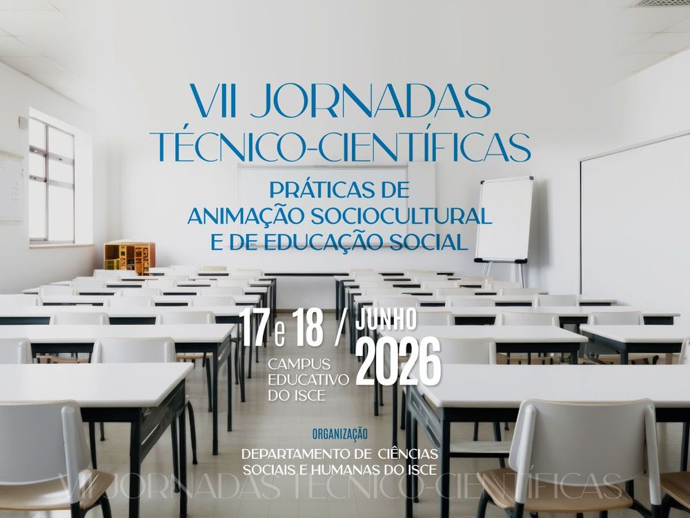 ISCE dinamiza VIII Jornadas Técnico-Científicas: Práticas de Animação Sociocultural e de Educação Social